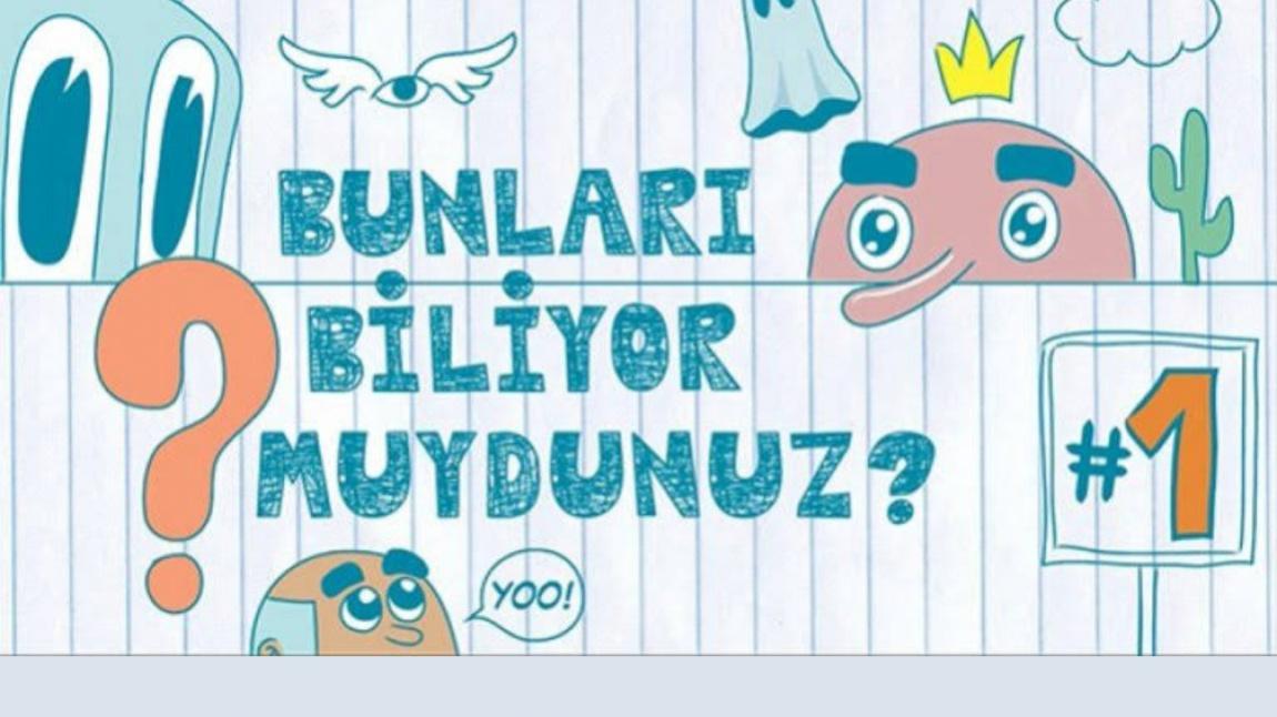 bunlari biliyor musunuz toki sehit gazi gursoy ortaokulu